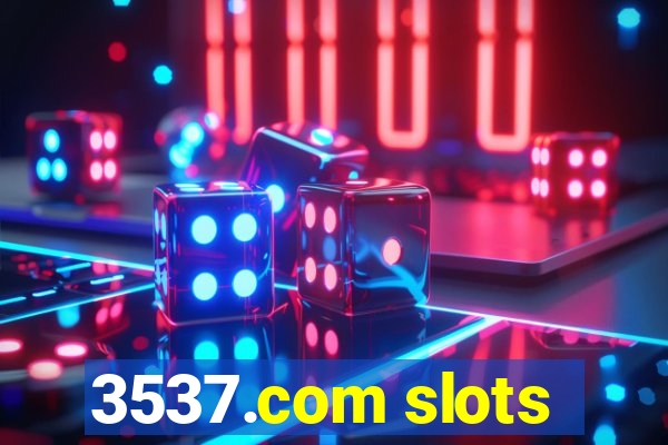 3537.com slots